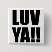 luv ya!! Button (Vorderseite)