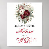 Luxe Blush Burgund Dais Until I Do Countdown Poster (Vorne)