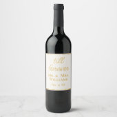 Luxe Gold Edge bis ewig Mr. und Mrs. Wedding Weinetikett (Vorderseite)