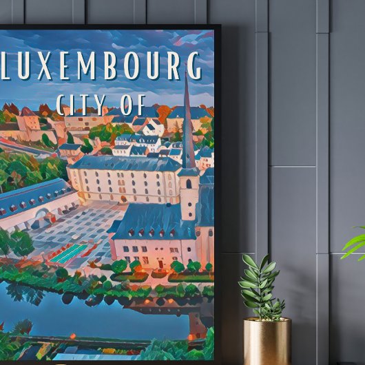 Luxemburg, kosmopolitische und mehrsprachige Stadt Poster