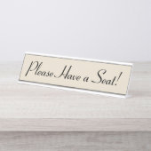 Luxuriös, elegant "Bitte setzen Sie sich!" Schreibtischnamensplakette (Vorderseite )