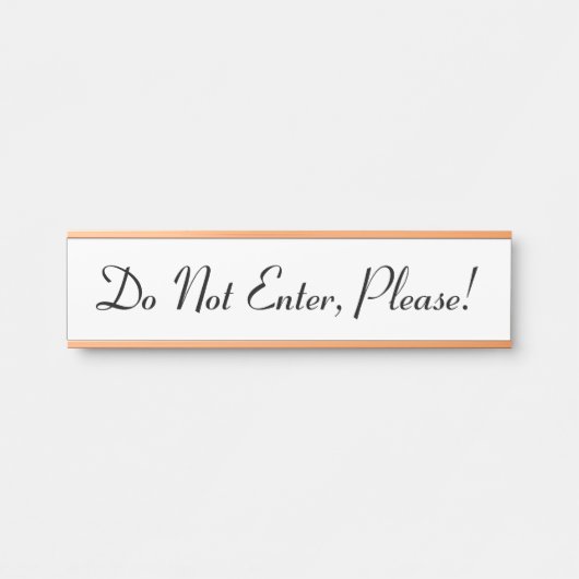 Luxuriös, glamourös "Betreten Sie nicht, bitte!" Türschild (Vorderseite )