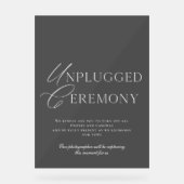 Luxury Acrylic Unplugged Ceremony Sign  Acrylschild (Vorderseite)