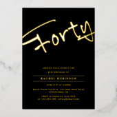 Luxury Gold Typography 40tH Birthday Party Real Folieneinladung (Vorderseite)