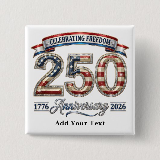 Luxury Shiny America 250 Anniversary Custom Text Button (Vorderseite)