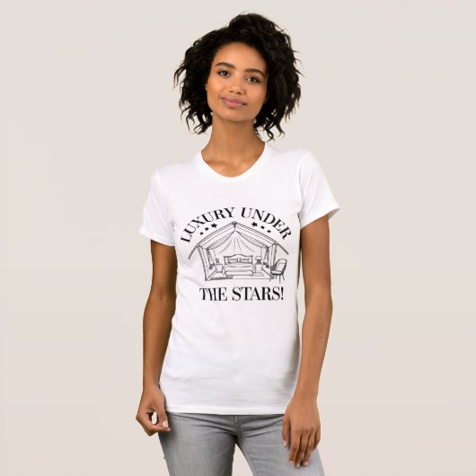 Luxury Under the Stars Glamping Design T-Shirt (Vorne ganz)