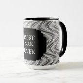 Luxus Gold "Best Nan Ever" Design Tasse (VorderseiteRechts)