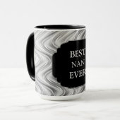 Luxus Gold "Best Nan Ever" Design Tasse (Vorderseite Links)