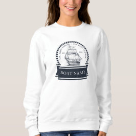 Luxus Personalisierter Name des Schiffes Sweatshirt