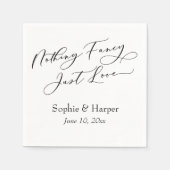 Luxus Script Simple Nothing Extravagant Just Liebe Serviette (Vorderseite)