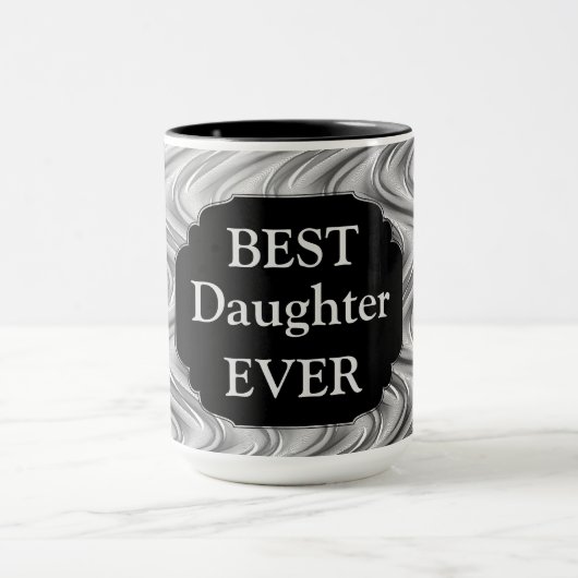 Luxussilber "Best-Tochter-Ever"-Design Tasse (Zentrum)