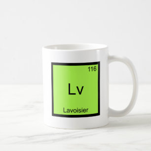 LV - Symbol-T-Shirt für die Lavoisier Funny Chemis Kaffeetasse