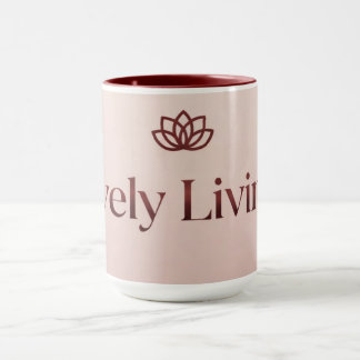 Lvely Living Mug  Tasse