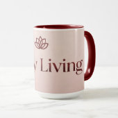 Lvely Living Mug  Tasse (VorderseiteRechts)