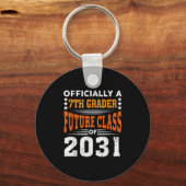 Ly A 7th Grader Future Cl 2031 First Day Grade 7  Schlüsselanhänger (Vorderseite)