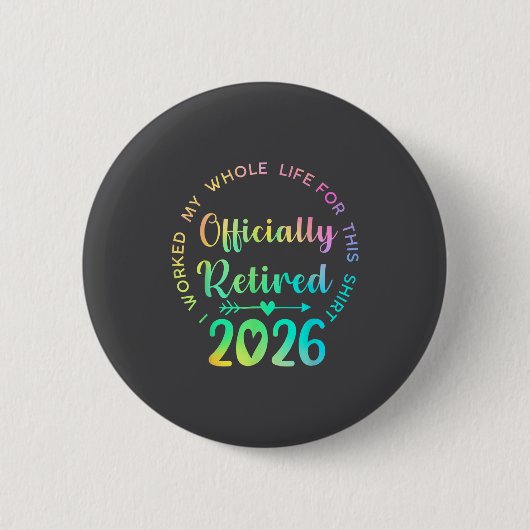 Ly Retired 2026 Funny Retirement For Women  Button (Vorderseite)