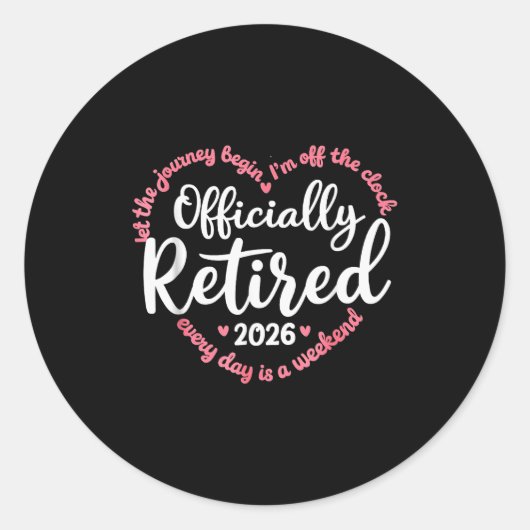 Ly Retired 2026 Weekend Vibes For Retirees Runder Aufkleber (Vorderseite)