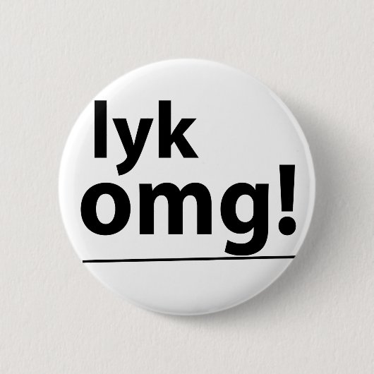 Lyk, OMG! Abzeichen Button (Vorderseite)