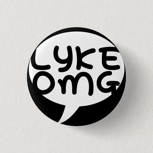 LYKE OMG Knopf Button (Vorderseite)