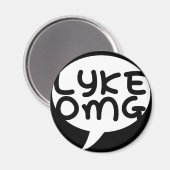 LYKE OMG Magnet (Vorderseite/Rückseite)