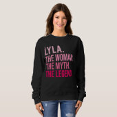 Lyla Die Frau Der Mythos Die Legende Funny Valenti Sweatshirt (Vorne ganz)