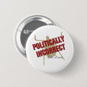 Lyme-Borreliose - politisch falsch Button (Vorne & Hinten)
