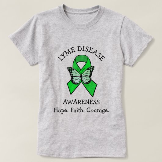 Lyme Disease Hope Faith Courage T-Shirt (Design vorne)
