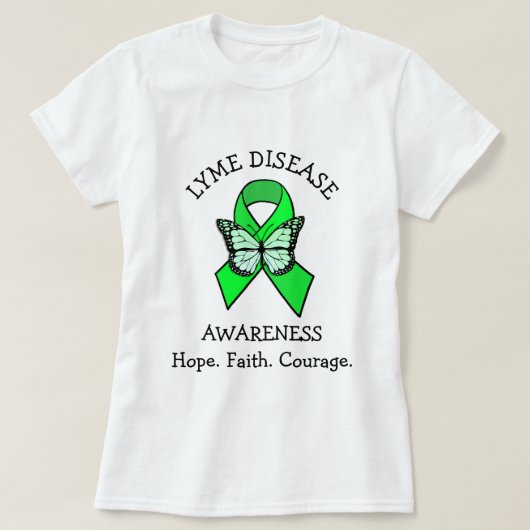 Lyme Disease Hope Faith Courage T-Shirt (Design vorne)