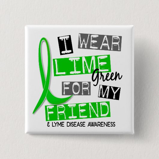 Lyme Krankheit trage ich Limones Grün für meinen Button (Vorderseite)