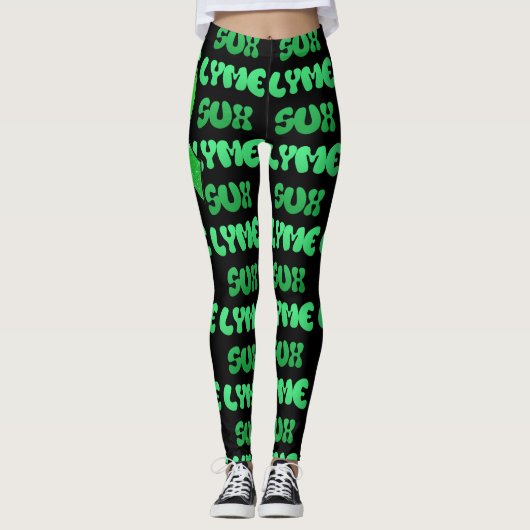 Lyme Sux Leggins (Vorderseite)