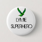 LYMIE SUPERHELD Knopf Button (Vorderseite)
