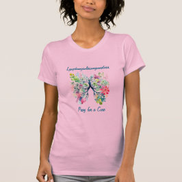 Lymphangioleiomyomatose LAM T - Shirt der Frau