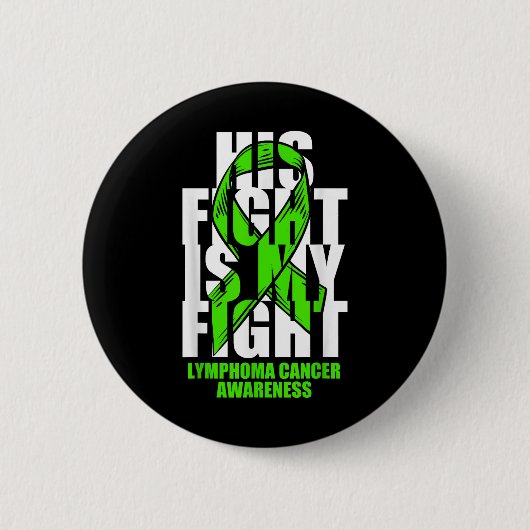 Lymphom Krebs Bewusstsein Lime Green Ribbon sein F Button (Vorderseite)