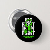 Lymphom Krebs Bewusstsein Lime Green Ribbon sein F Button (Vorne & Hinten)