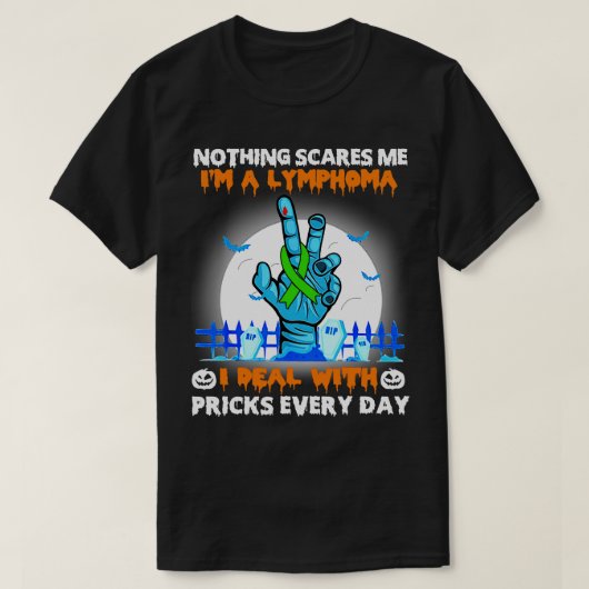Lymphomen Bewusstsein Nichts stört mich glücklich  T-Shirt (Design vorne)