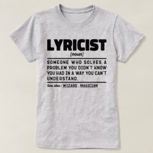 Lyriker Noun Definition Song Writer Humorer Witz T-Shirt