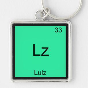 Lz - Lulz Funny Meme Chemistry Element T - Shirt Schlüsselanhänger
