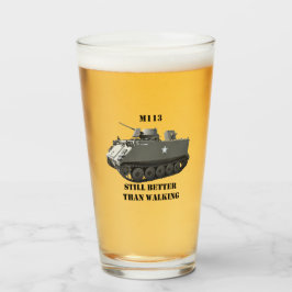 M113 APC "Still Better Than Walking" pint glass Glas