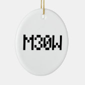 M30W [Leetspeak Animal Sounds] Keramik Ornament (Rechts)