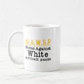 M.a.w.s.p Mütter gegen weiße weiche Hosen Kaffeetasse (Links)