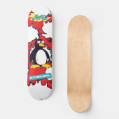 M.B. DER PINGUIN SKATEBOARD (Vorderseite)
