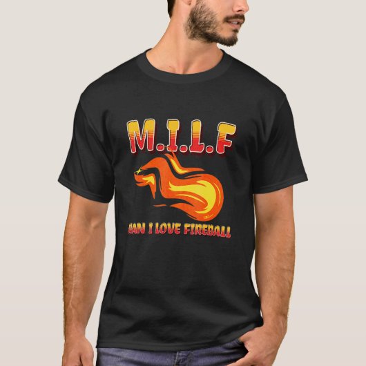 M I L F Man I Love Fireball Eclipse Saying Quote T-Shirt (Vorderseite)