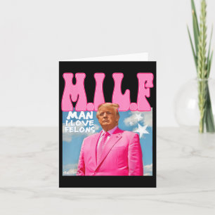 M.i.l.f Mann I Liebe Felons Funny Trump Pink 2024  Karte