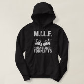 M.I.L.F. Mann I Liebe Gabelstapler Jokes Funny Gab Hoodie (Design vorne)