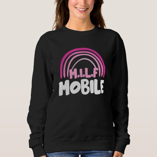 M I L F Mobile Rainbow Sweatshirt (Vorderseite)