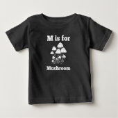 M is for Mushroom Mycology Mushrooms Baby T-shirt (Vorderseite)