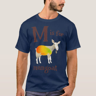 M ist für Mangoat T-Shirt