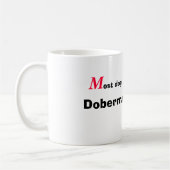 M, ost Hunde geifern ..........., Dobermann Kaffeetasse (Links)