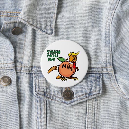 M-Peach Tyrano POTUS Don™ Button (Beispiel)