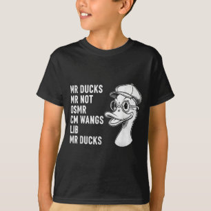 M R Enten M R Nicht O S M R Cm Wangs Lib M R Enten T-Shirt
